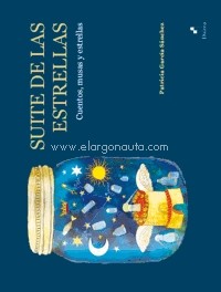 Suite de las estrellas: Cuentos, musas y estrellas