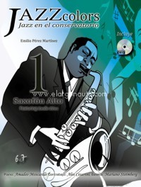 Jazzcolors. Jazz en el conservatorio. Saxofón alto 1. 9790805407135