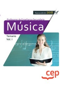 Música. Cuerpo de Profesores de Enseñanza Secundaria. Temario, vol. I