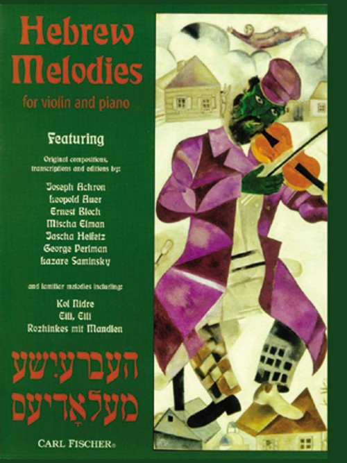 Hebrew Melodies, for Violin and Piano