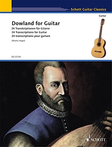 Dowland for Guitar, 24 Transcriptions for Guitar