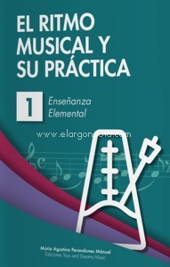 El ritmo musical y su práctica. Nivel 1. 9788494566837