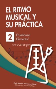 El ritmo musical y su práctica. Nivel 2. 9788494566844