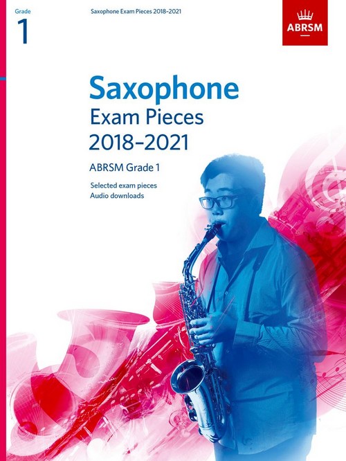 Saxophone Exam Pieces, 2018-2021. Grade 1 (+Audio Download)