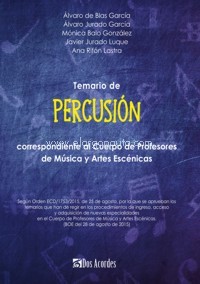 Temario de Percusión correspondiente al Cuerpo de Profesores de Música y Artes Escénicas