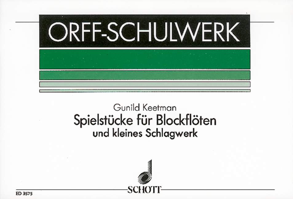Spielstücke für Blockflöten und kleines Schlagwerk, 2-4 recorders (SA/SAA/SAT/STB/Si, SAAT/SSAA/SSAT) and small percussion, performance score