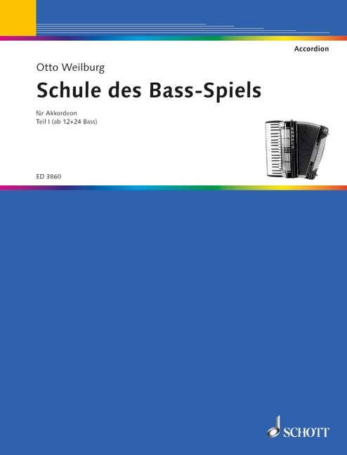 Schule des Bass-Spiels Band 1, Teil 1: ab 12 und 24 Bass, Accordion