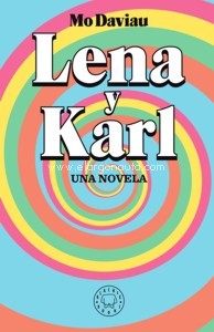 Lena y Karl. Una novela
