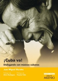 ¡Cuba va! Dialogando con músicos cubanos. 9788497438650
