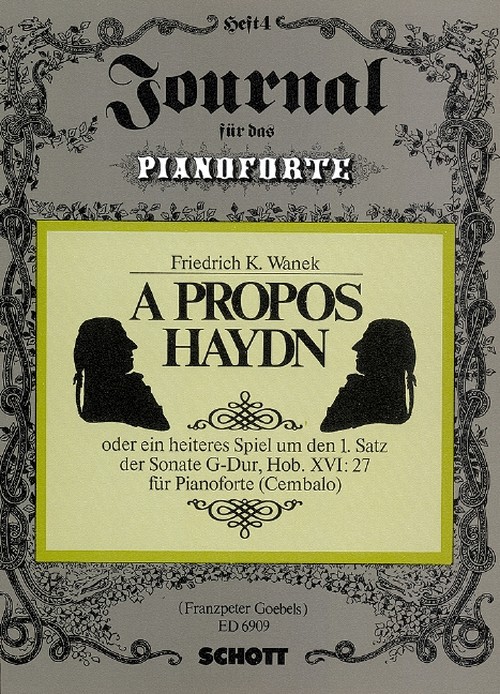 A propos Haydn Hob. XVI: 27, Ein heiteres Spiel um den 1. Satz der Sonate G-Dur, piano. 9790001073035