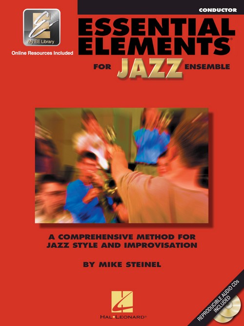 Essential Elements for Jazz Ensemble. A Comprehensive Method for Jazz Style and Improvisation. Conductor. 9780793596317