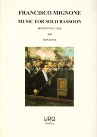 16 Waltzes and Sonatina: Music for Solo Bassoon. 78443