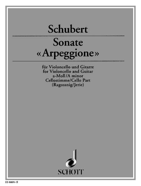 Sonata Arpeggione D 821, A Minor, Violoncello (Viola, Flute) and Guitar, solo part