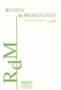 Revista de Musicología, vol. XLII, 2019, nº 1