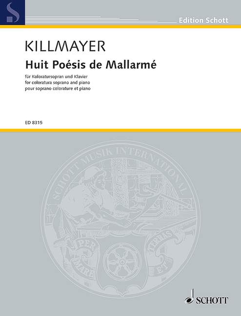 Huit Poésies de Mallarmé, Version for coloratura soprano and piano, vocal/piano score