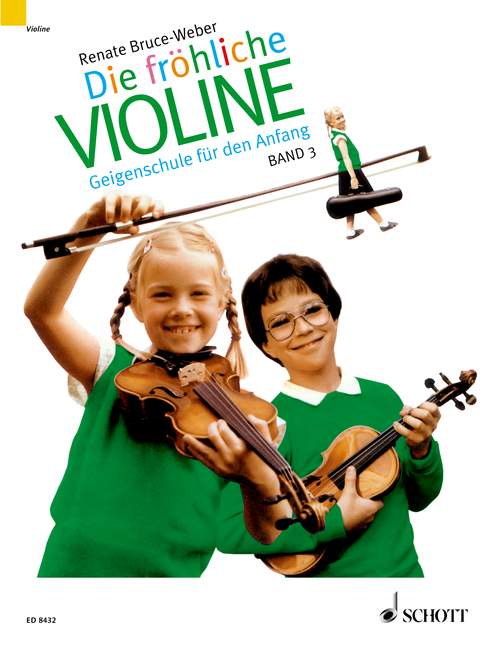 Die fröhliche Violine Band 3, B-Tonarten, C-Dur, 2. und 3. Lage, Doppelgriffe und andere Kniffe, violin