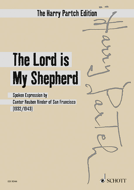 The Lord is My Shepherd, Spoken Expression by Cantor Reuben Rinder of San Francisco, Voice, Chromelodeon, Kithara, score for voice and/or instruments