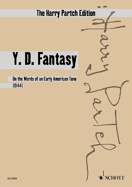 Y. D. Fantasy (Yankee Doodle Fantasy), On the Words of an Early American Tune, soprano, Zinnflutes, Zinnoboe, Chromelodeon and Flexaton, study score