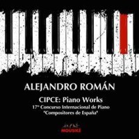 CIPCE: Piano Works. 17º Concurso Internacional de Piano "Compositores de España". 79756