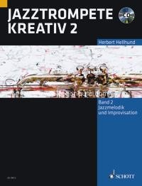 Jazztrompete kreativ Band 2, Jazzmelodik und Improvisation, trumpet, edition with CD. 9783795757625