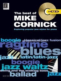 The Best of Mike Cornick. Exploring Popular Jazz Styles for piano