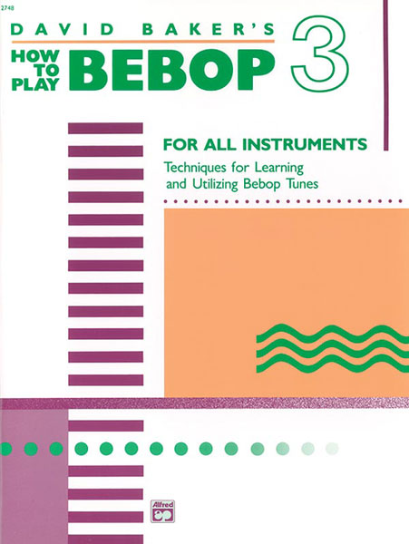 How to Play Bebop. Vol. 3