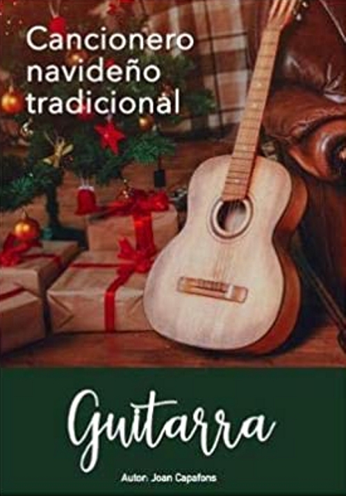 Cancionero navideño tradicional. Guitarra