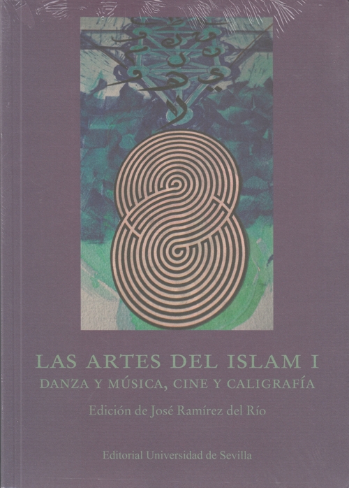 Las artes del Islam I. Danza y música, cine y caligrafía