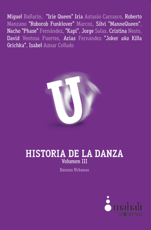 Historia de la Danza, Vol. III Danzas urbanas. 9788494663239