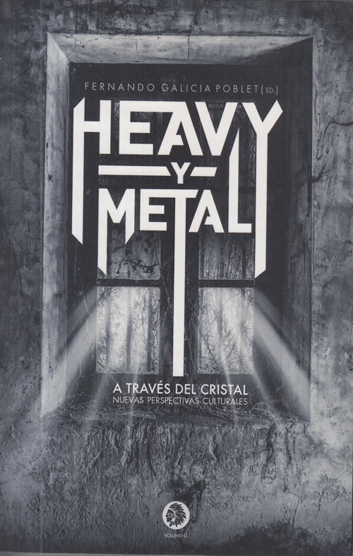 Heavy-y-Metal. A través del cristal: nuevas perspectivas culturales
