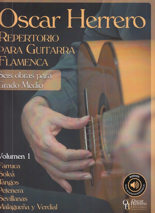 Repertorio para guitarra flamenca: Seis obras para Grado Medio, vol. 1