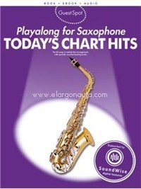 Guest Spot: Today's Chart Hits Playalong for Alto Saxophone