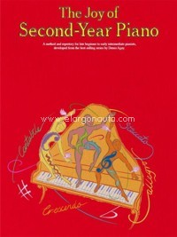 The Joy of Second-Year Piano.  A method and repertory for late beginner to early intermediate piano. 9781785582424