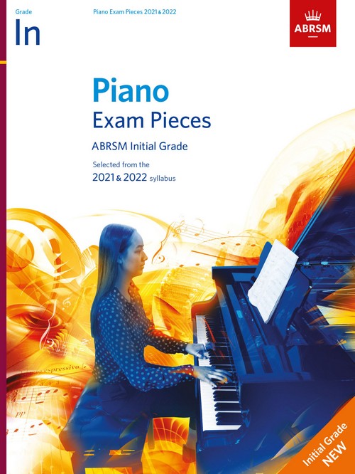 Piano Exam Pieces, 2021-2022. Initial Grade