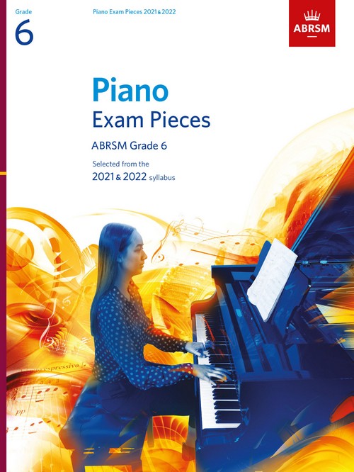 Piano Exam Pieces, 2021-2022. Grade 6