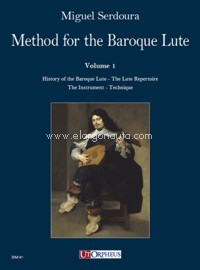 Method for the Baroque Lute: A practical guide for beginning and advanced lutenists