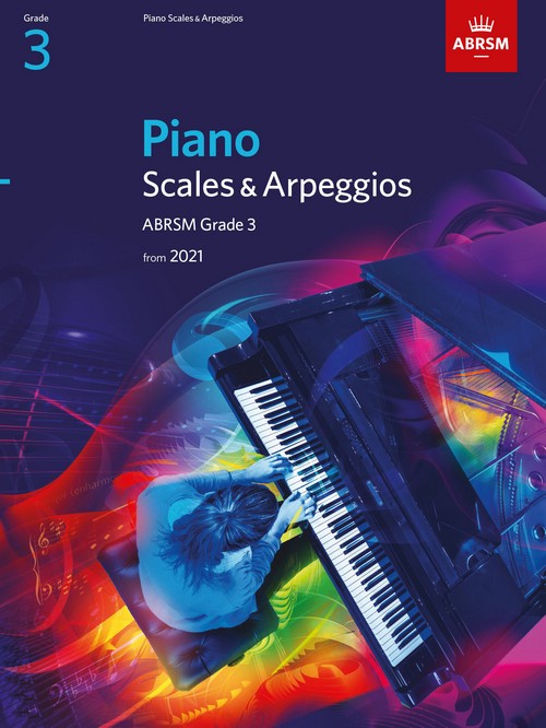 Piano Scales & Arpeggios from 2021 - Grade 3. 9781848499539