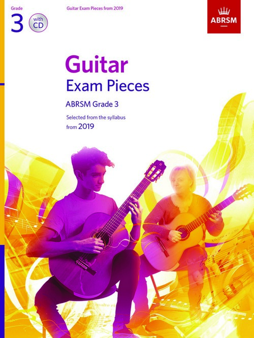 Guitar Exam Pieces from 2019 Grade 3: Version With CD