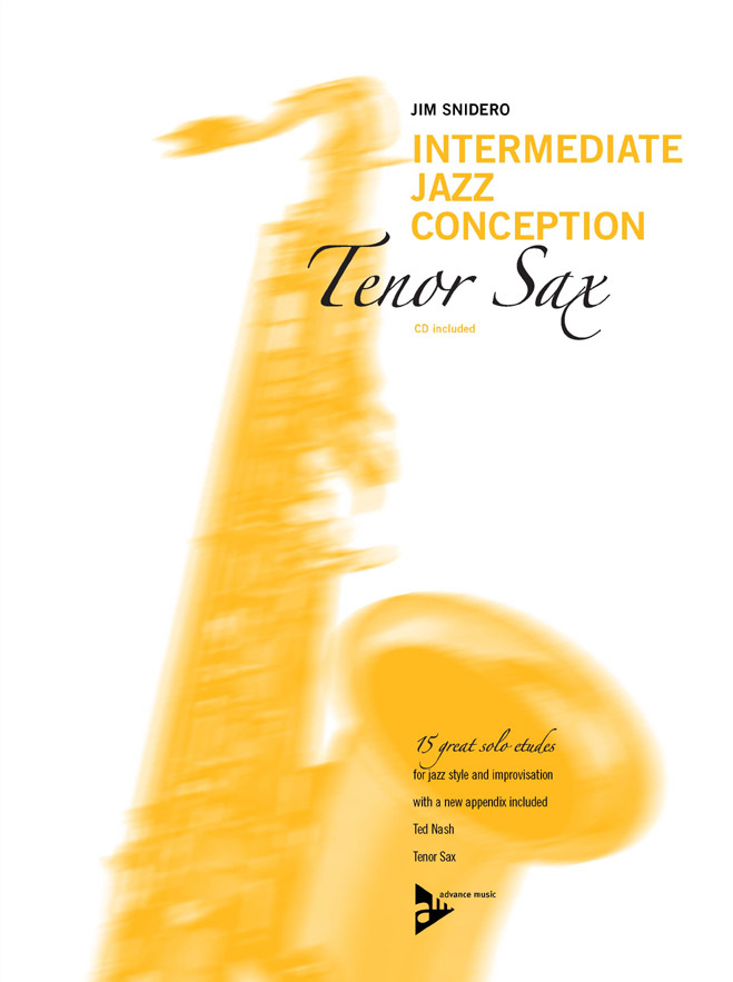 Intermediate Jazz Conception for Tenor Sax: 15 great solo etudes for jazz style and improvisation [with a new appendix included]