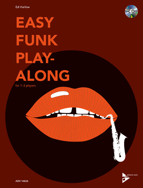 Easy Funk Play-Along: An easy way to improvise with 10 great tunes, 1-4 Tenor Saxophones