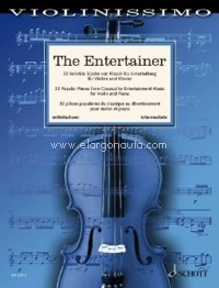 The Entertainer: 33 Popular Pieces from Classical to Entertainment Music, Violin and Piano. 9783795714468