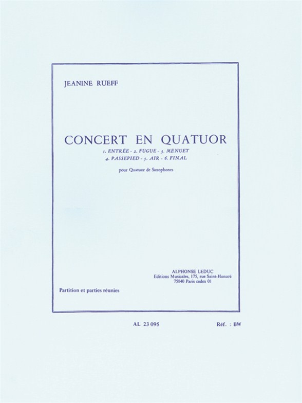 Concert en quatuor, pour quatuor de saxophones, Score and Parts. 9790046230950