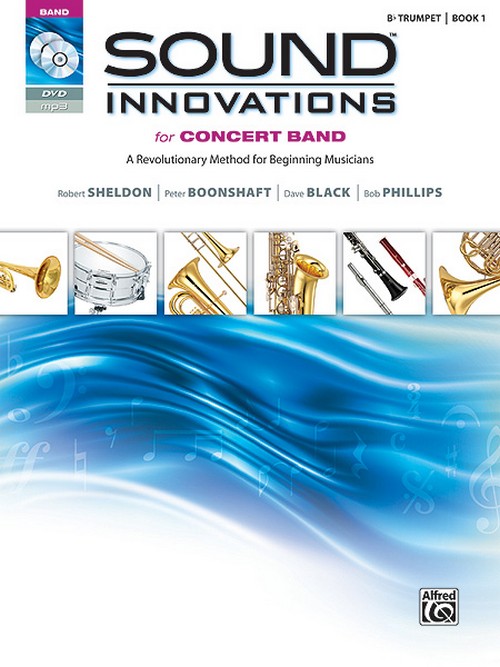 Sound Innovations for Concert Band. Bb Trumpet. A Revolucionary Method for Beginning Musician