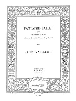 Fantaisie-Ballet, Clarinette et Piano. 9790046247644
