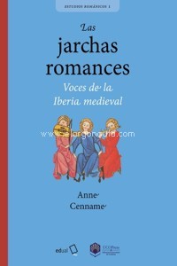 Las jarchas romances. Voces de la Iberia medieval