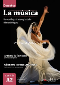 Descubre la música: Un recorrido por la música y los bailes del mundo hispano. 9788490814895