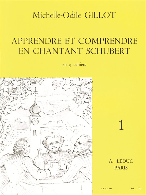 Apprendre et comprendre en chantant Schumann, vol. 1