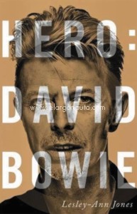 Hero: David Bowie. 9788413622668