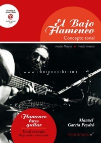El bajo flamenco. Concepto tonal / Flamenco Bass Guitar. Tonal Concept. 9788412242010