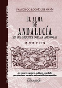 El alma de Andalucía en sus mejores coplas amorosas. 9788498624526